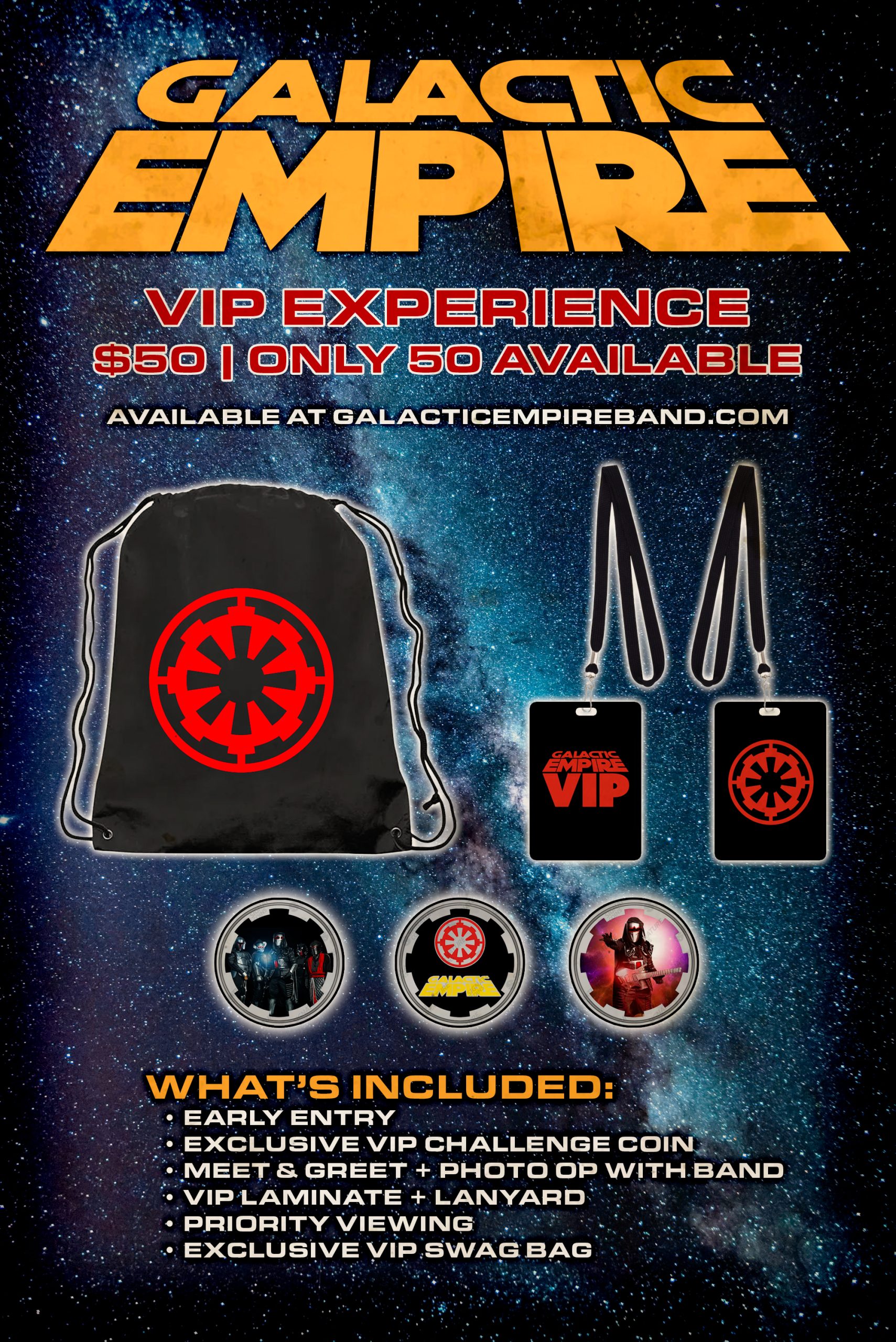 Galactic Empire VIP Experience — $50, only 50 available at galacticempireband.com